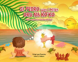 Pedro and the Golden Ko’ko - Guam Baby Company